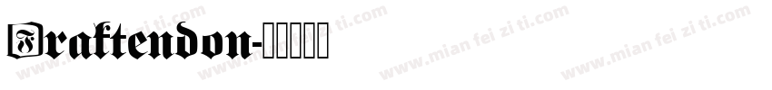 Fraktendon字体转换