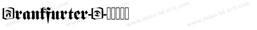 Frankfurter-D字体转换