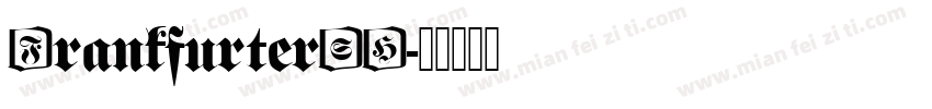 FrankfurterSH字体转换