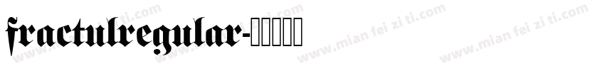 fractulregular字体转换
