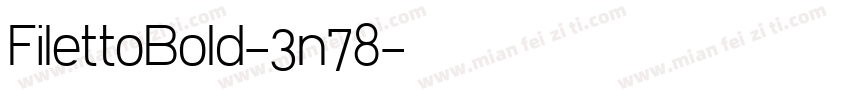 FilettoBold-3n78字体转换