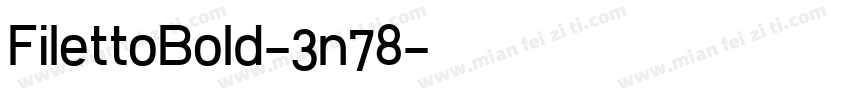 FilettoBold-3n78字体转换