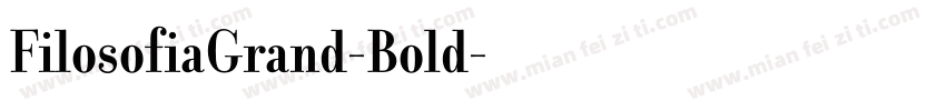 FilosofiaGrand-Bold字体转换