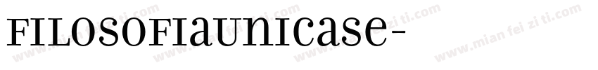 FilosofiaUnicase字体转换