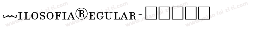 FilosofiaRegular字体转换