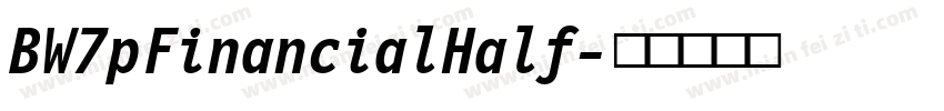 BW7pFinancialHalf字体转换