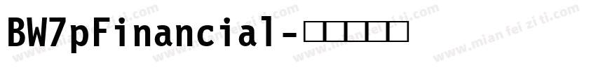 BW7pFinancial字体转换