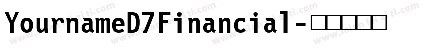 YournameD7Financial字体转换