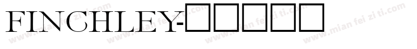 FINCHLEY字体转换