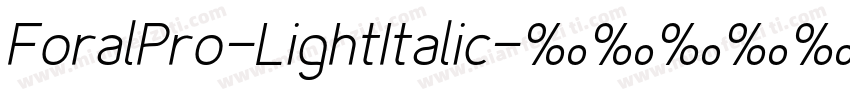 ForalPro-LightItalic字体转换