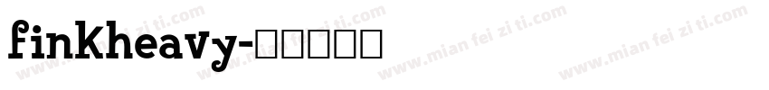 finkheavy字体转换