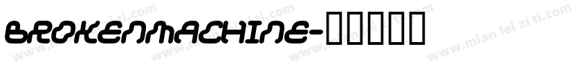 BrokenMachine字体转换