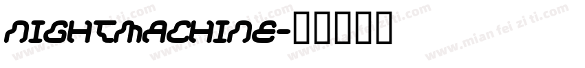 NightMachine字体转换