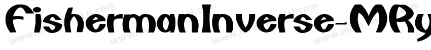 FishermanInverse-MRyB字体转换
