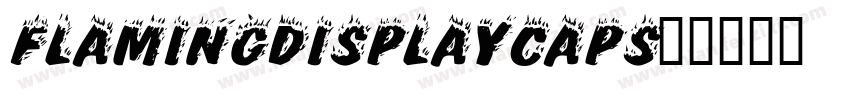 FlamingDisplayCaps字体转换