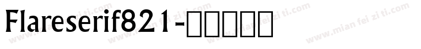 Flareserif821字体转换