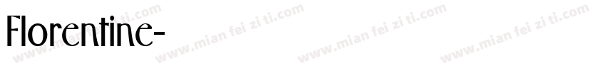 Florentine字体转换