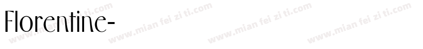 Florentine字体转换