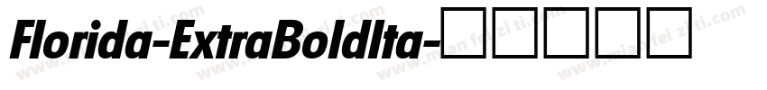 Florida-ExtraBoldIta字体转换