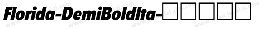 Florida-DemiBoldIta字体转换