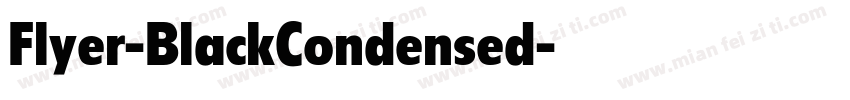 Flyer-BlackCondensed字体转换