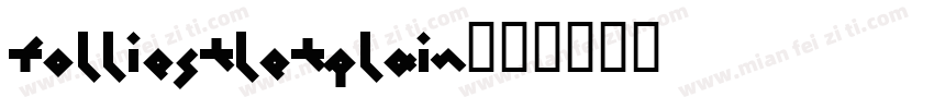 folliestletplain字体转换