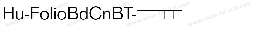 Hu-FolioBdCnBT字体转换