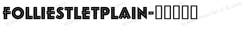 folliestletplain字体转换