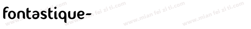 fontastique字体转换