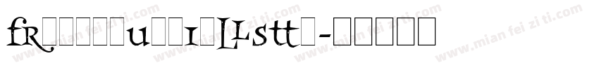 FrancesUncialStd字体转换