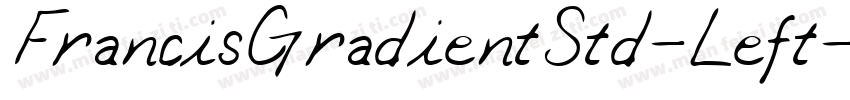 FrancisGradientStd-Left字体转换