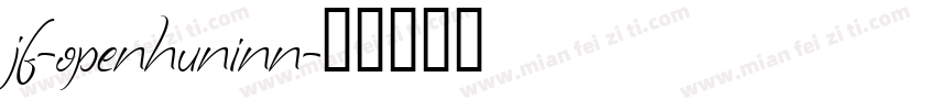 jf-openhuninn字体转换