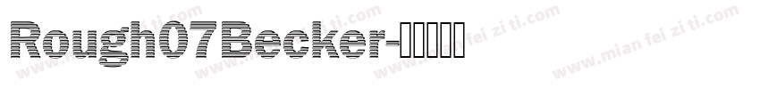 Rough07Becker字体转换
