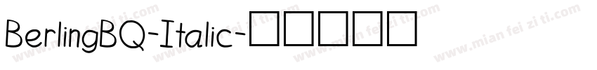 BerlingBQ-Italic字体转换