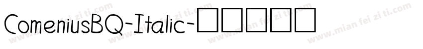 ComeniusBQ-Italic字体转换