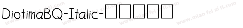 DiotimaBQ-Italic字体转换