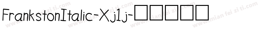 FrankstonItalic-Xj1j字体转换