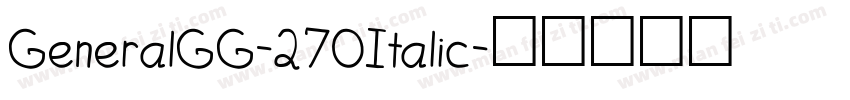 GeneralGG-270Italic字体转换