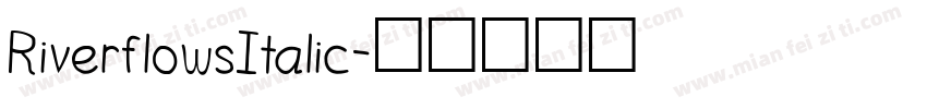 RiverflowsItalic字体转换