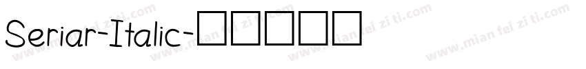 Seriar-Italic字体转换