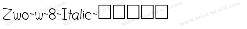 Zwo-w-8-Italic字体转换
