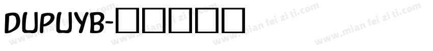 DupuyB字体转换