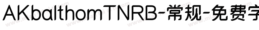 AKbalthomTNRB-常规字体转换