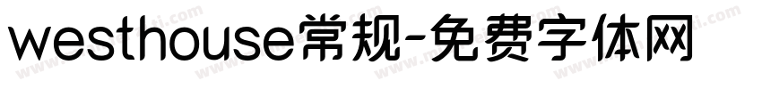 westhouse常规字体转换