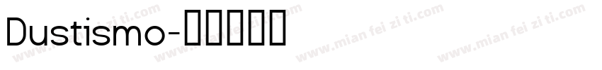 Dustismo字体转换