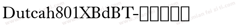 Dutcah801XBdBT字体转换
