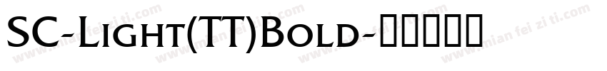 SC-Light(TT)Bold字体转换