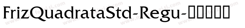 FrizQuadrataStd-Regu字体转换