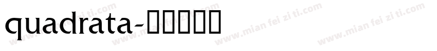 quadrata字体转换