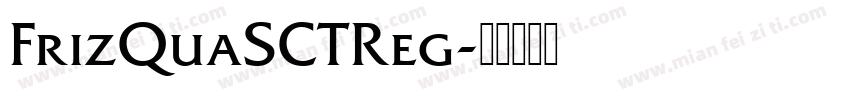 FrizQuaSCTReg字体转换